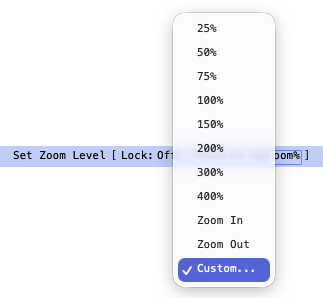 Custom zoom level